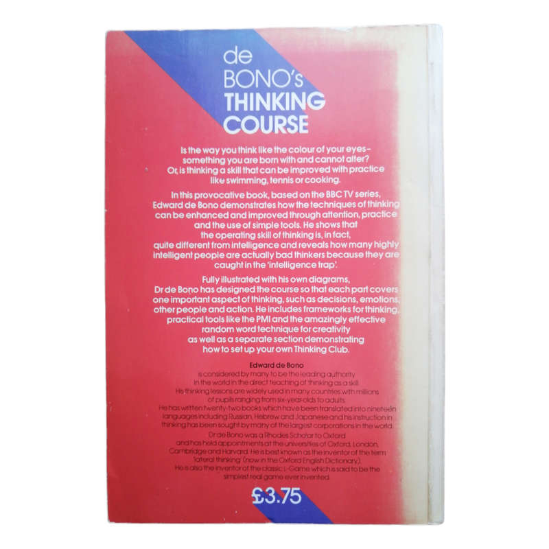 De Bono`s Thinking Course by Edward De Bono 1983 Softcover