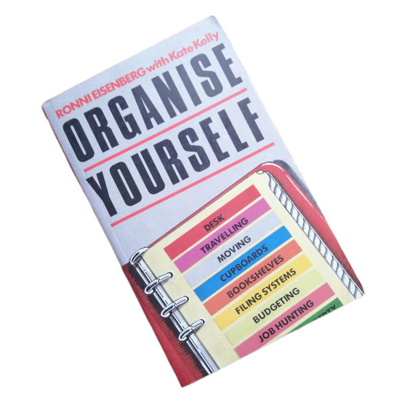 Organise Yourself by Ronni Eisenberg 1986 Softcover
