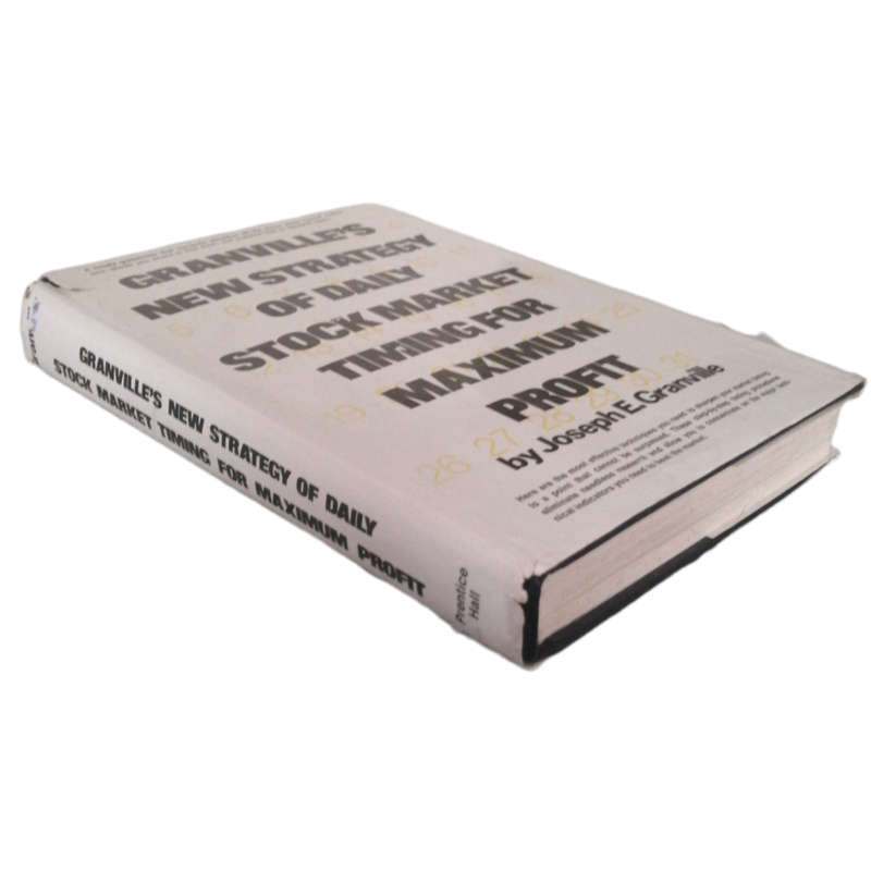 Granville`s New Strategy Of Daily Stock Market Timing For Maximum Profit by Joseph E. Granville 1976