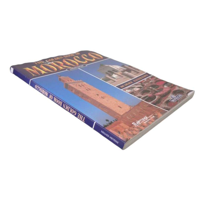 The Golden Book OF Morocco- English Edition by Casa Editrice Bonechi 2003 Softcover
