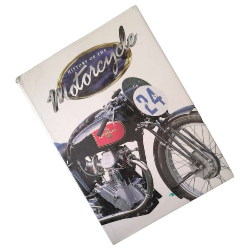 History Of The Motorcycle 1996 Hardcover w/Dustjacket