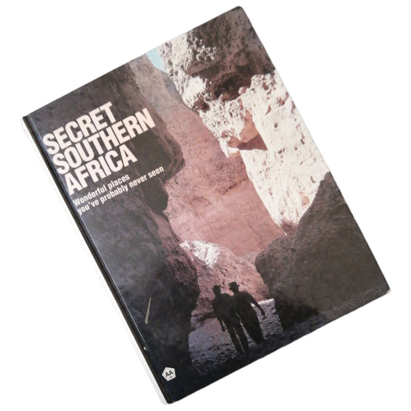Secret Southern Africa by AA The Motorist Publications First Edition 1994 Hardcover w/o Dustjacket