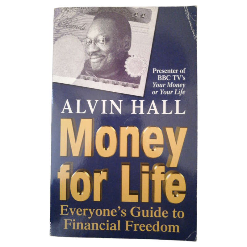 Money For Life by Alvin Hall 2000 Softcover