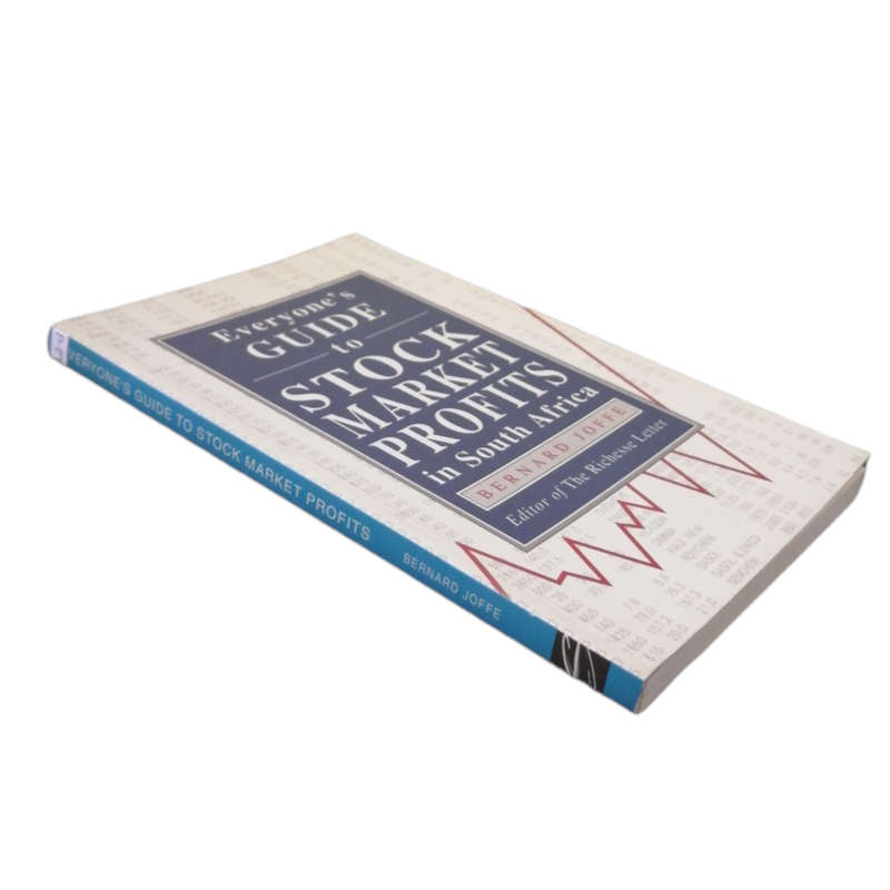 Everyone`s Guide To Stock Market Profits In South Africa by Bernard Joffe 1996 Softcover