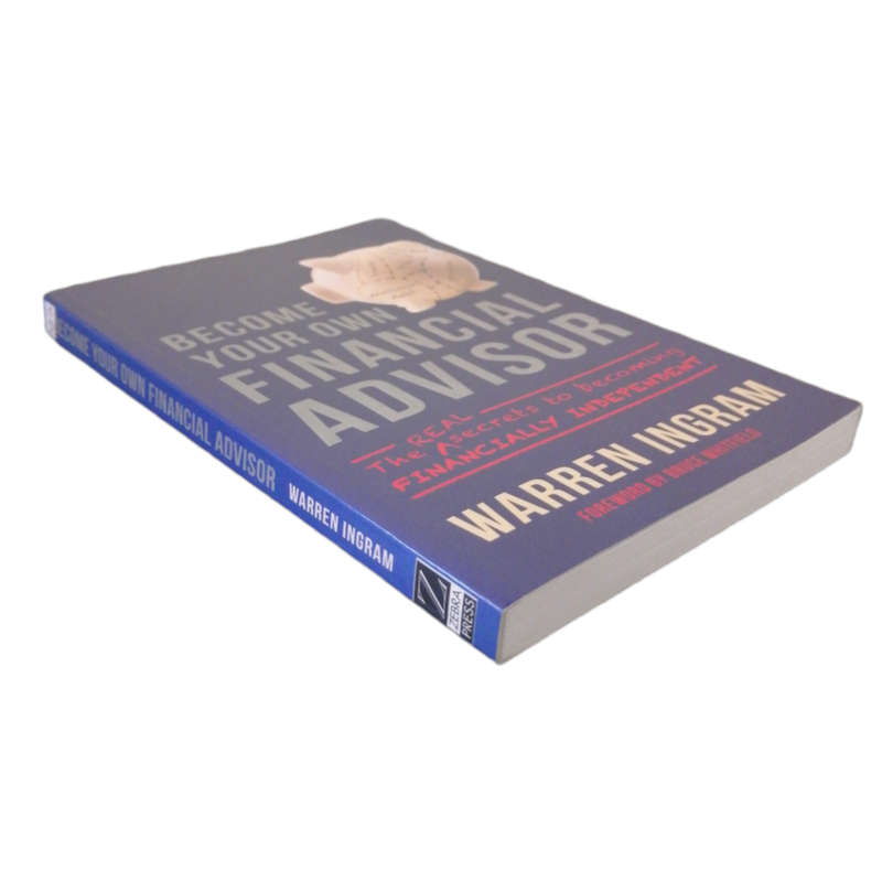 Become Your Own Financial Advisor by Warren Ingram 2013 Softcover