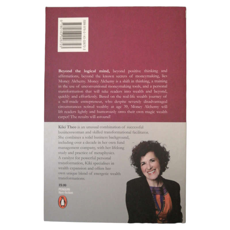 Money Alchemy- Into Wealth And Beyond by Kiki Theo 2008 Softcover