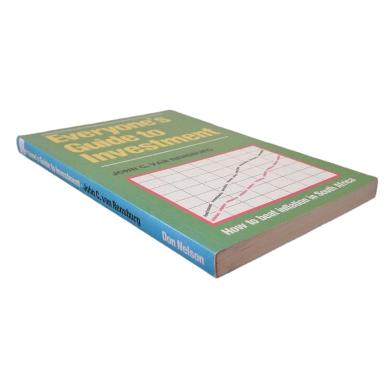 Everyone`s Guide To Investment by John C. Van Rensburg First Edition 1989 Softcover