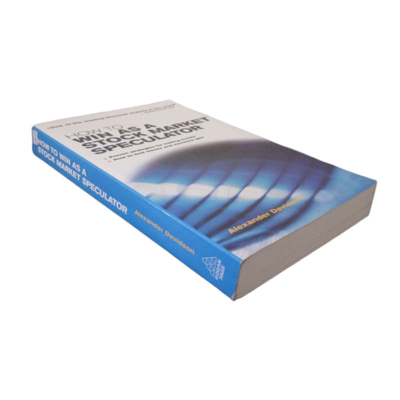 How To Win As A Stock Market Speculator by Alexander Davidson 2006 Softcover