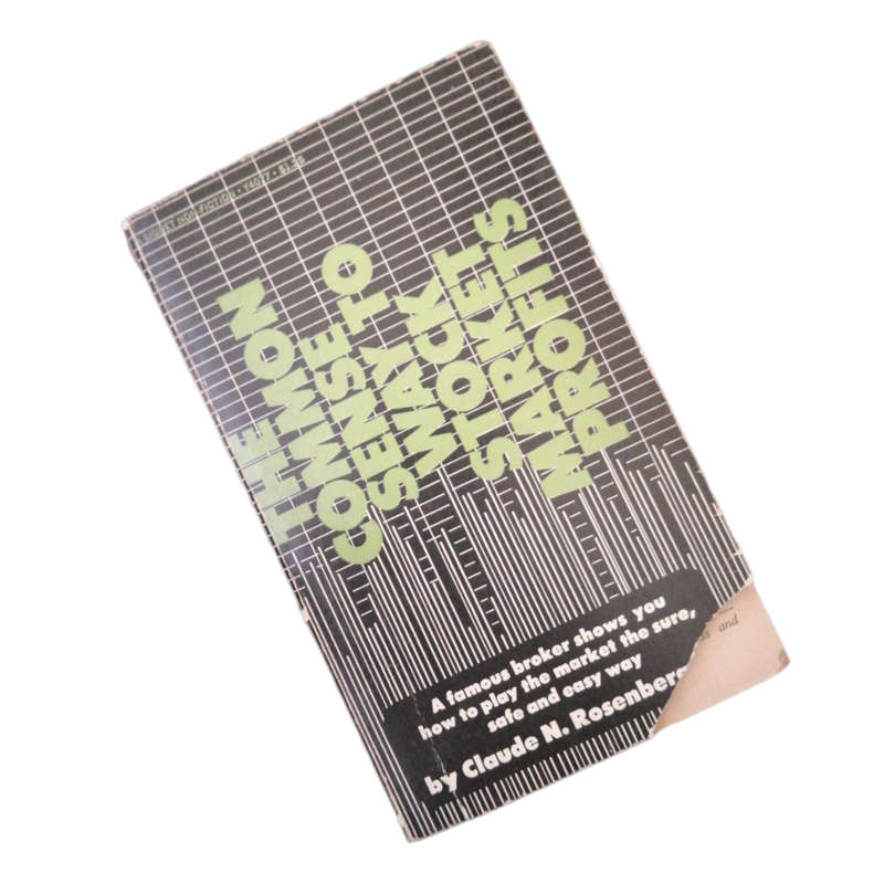 The Common Sense Way To Stock Market Profits by Claude N. Rosenberg 1968 Softcover