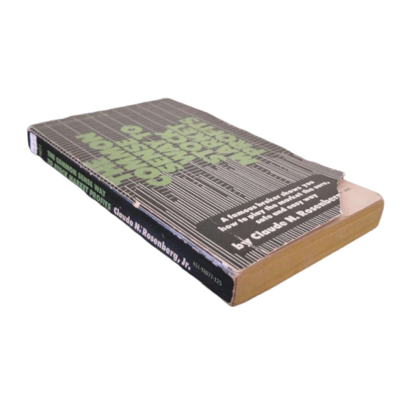 The Common Sense Way To Stock Market Profits by Claude N. Rosenberg 1968 Softcover