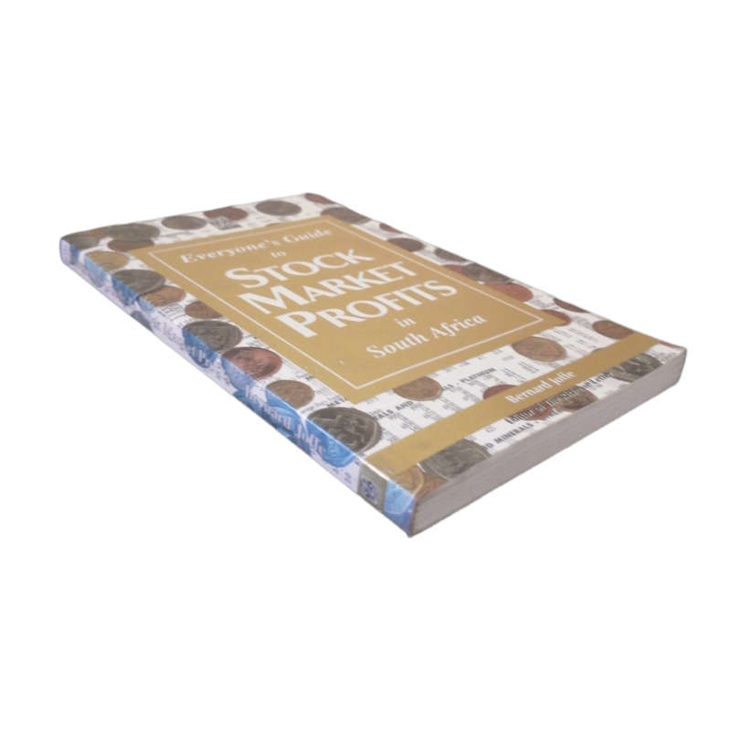 Everyone`s Guide To Stock Market Profits In South Africa by Bernard Joffe 1998 Softcover