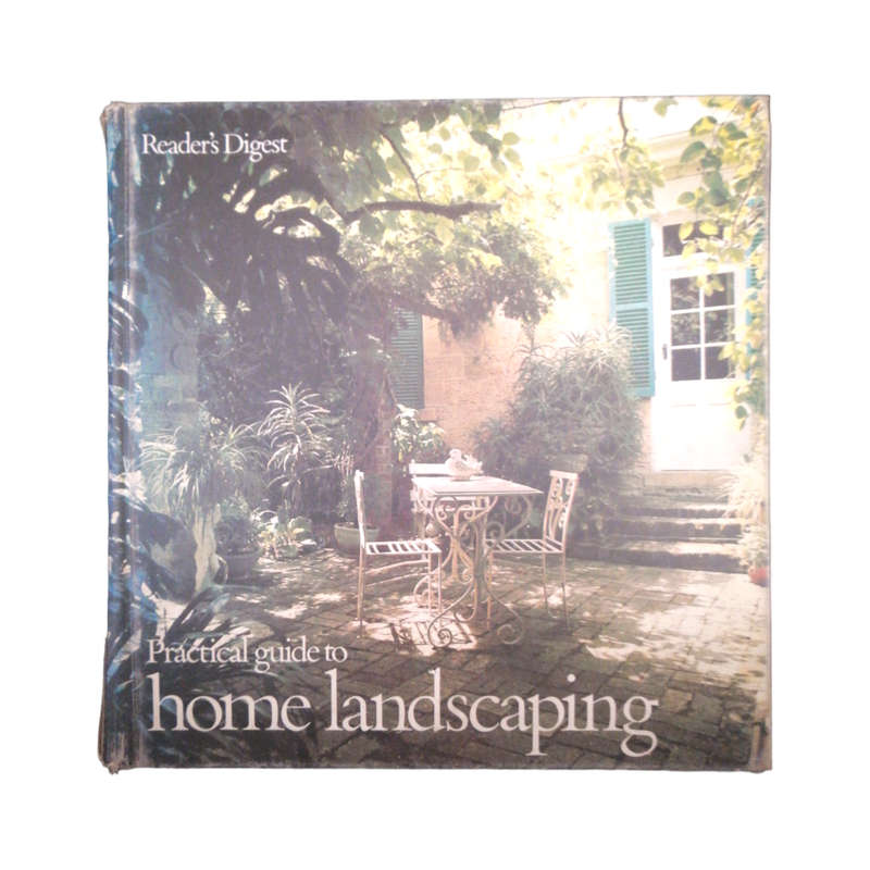 1973 Reader`s Digest Practical Guide To Home Landscaping Hardcover w/o Dustjacket