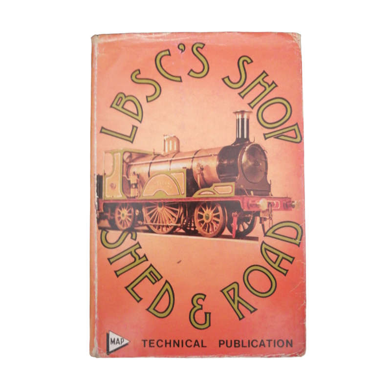 1969 LBSC`s Shop, Shed And Road by Martin Evans Hardcover w/Dustjacket