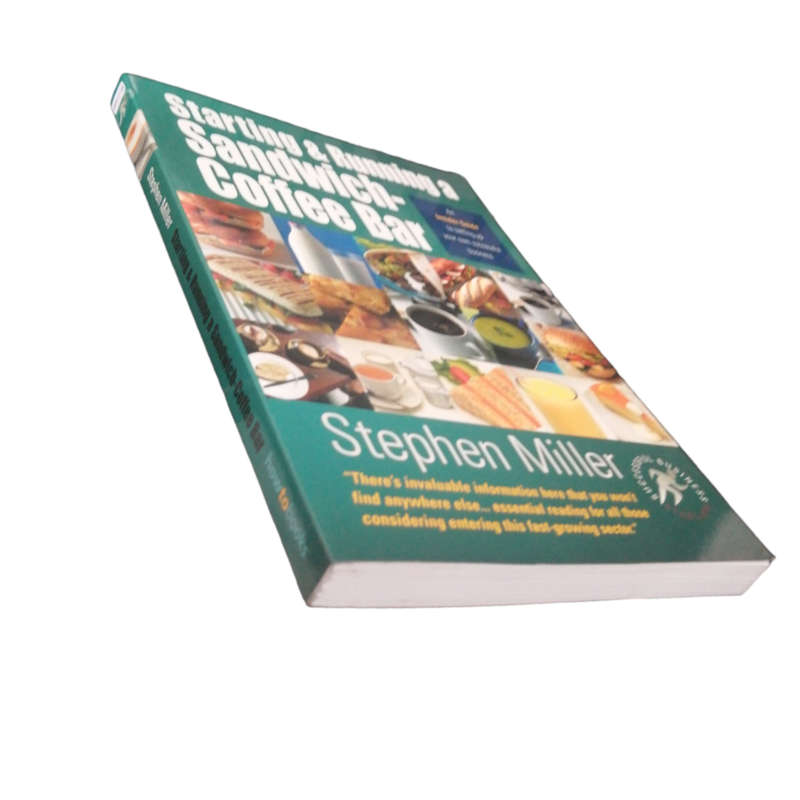 2005 Starting And Running A Sandwich-Coffee Bar by Stephen Miller Softcover