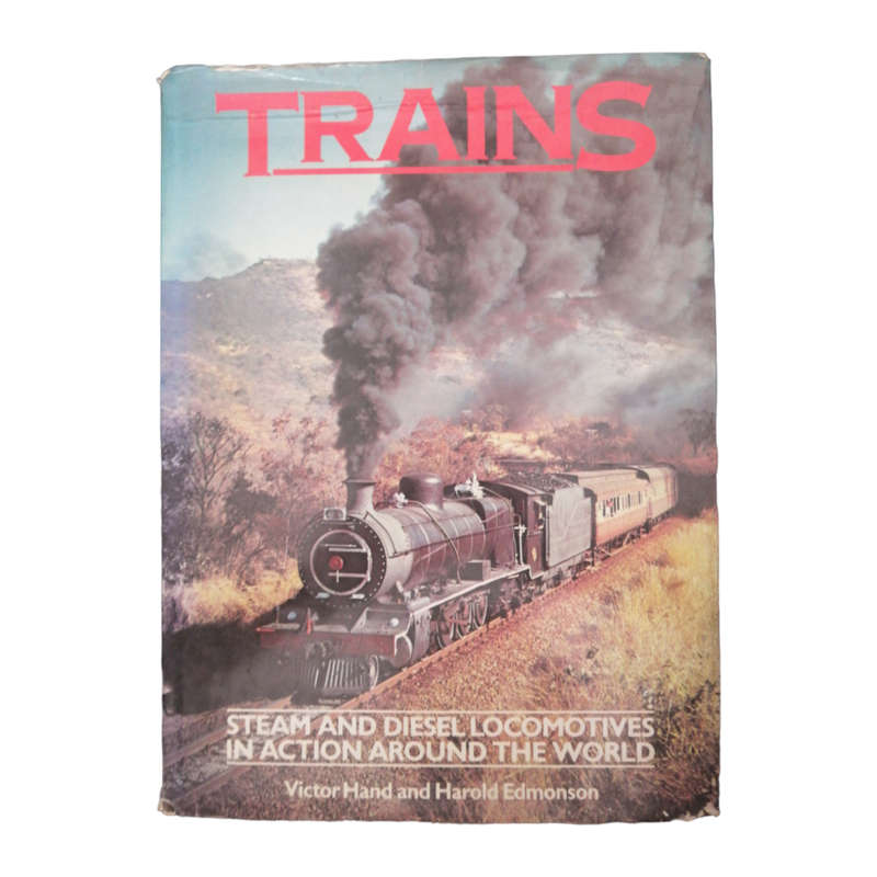 1974 Trains by Victor Hand And Harold Edmonson Hardcover w/Dustjacket