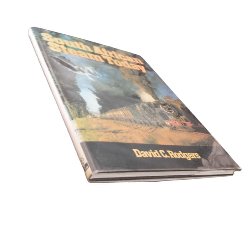1980 South Africa Steam Today by David C. Rodgers Hardcover w/Dustjacket