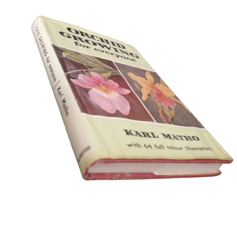 1958 Orchid Growing For Everyone by Karl Matho Hardcover w/o Dustjacket