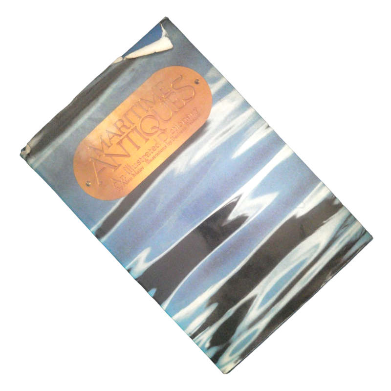 1981 Maritime Antiques- An Illustrated Dictionary by Alan Major Hardcover w/Dustjacket
