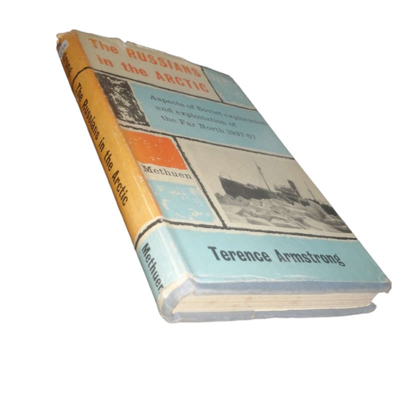 1958 The Russians In The Arctic by Terence Armstrong Hardcover w/Dustjacket