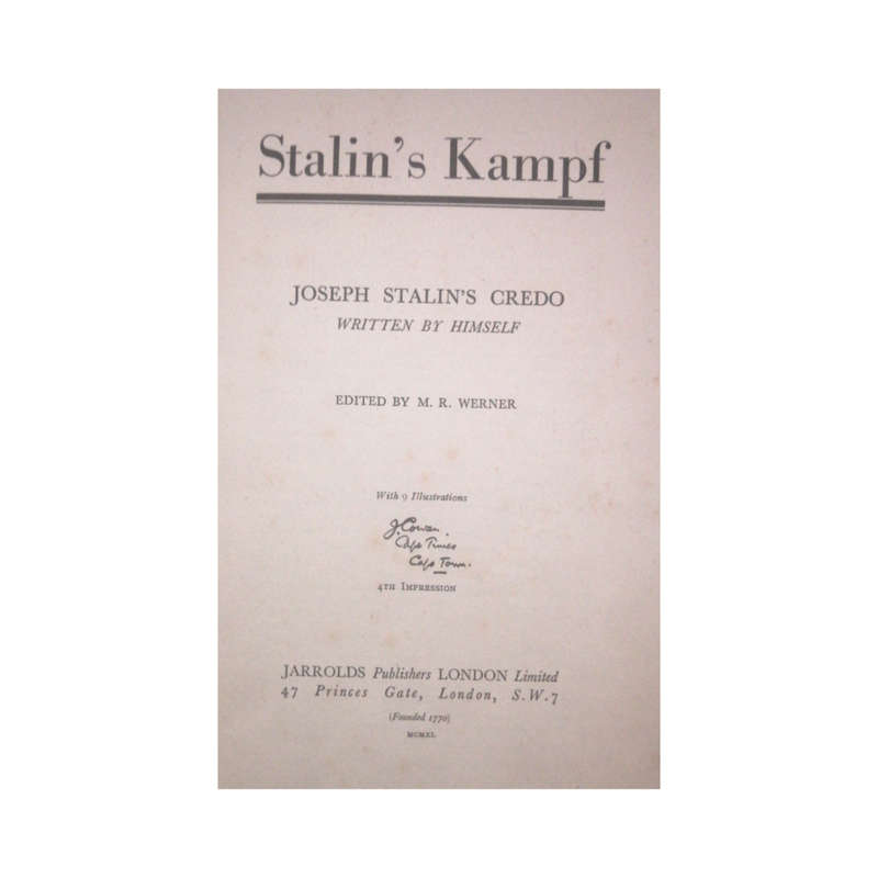 1940 Stalin`s Kampf- Joseph Stalin`s Credo Written By Himself by Joseph Stalin Hardcover w/o Dustjac