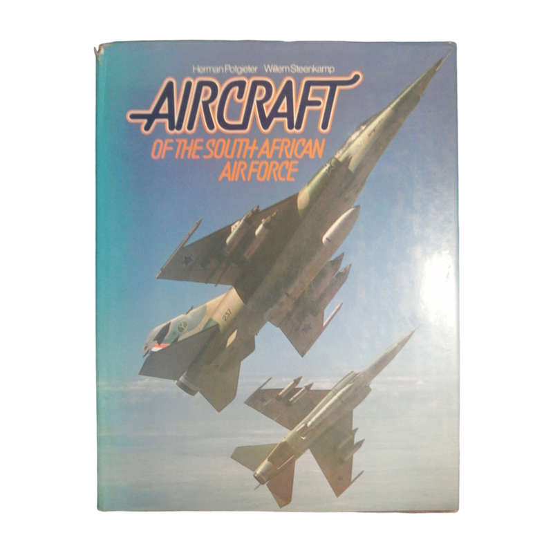 1981 Aircraft Of The South African Airforce by Herman Potgieter and William Steenkamp Hardcover w/ D