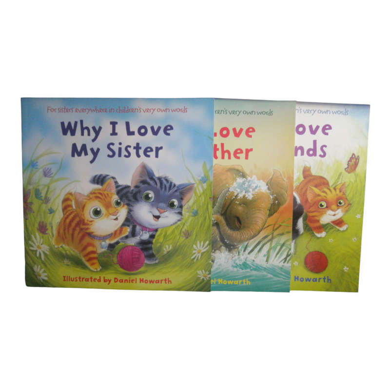 Why I love My Sister, Why I Love My Brother And Why I Love My Friends 3 Book Set by Daniel Howarth S