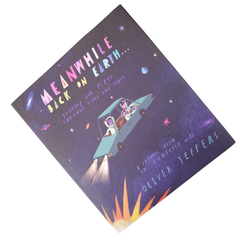 2022 Meanwhile Back On Earth by Oliver Jeffers Hardcover w/Dustjacket