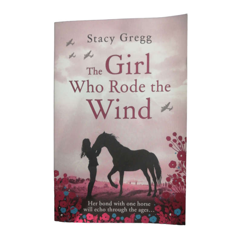 2016 The Girl Who Rode The Wind by Stacy Gregg Softcover