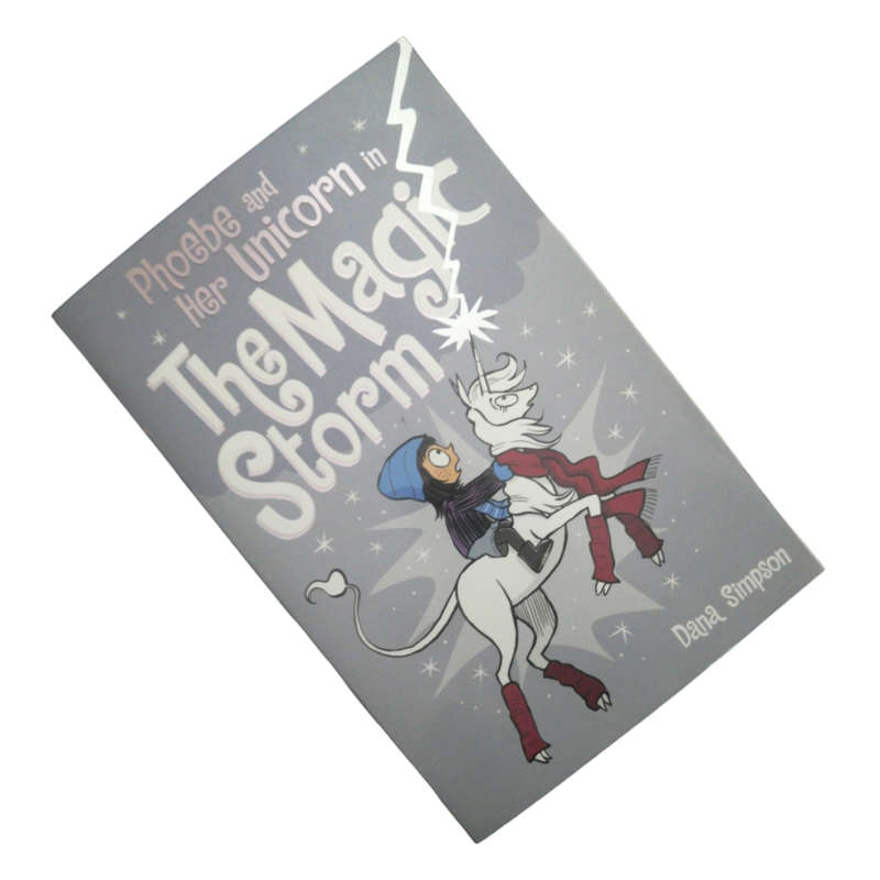 2017 Phoebe And Her Unicorn In The Magic Storm by Dana Simpson Softcover