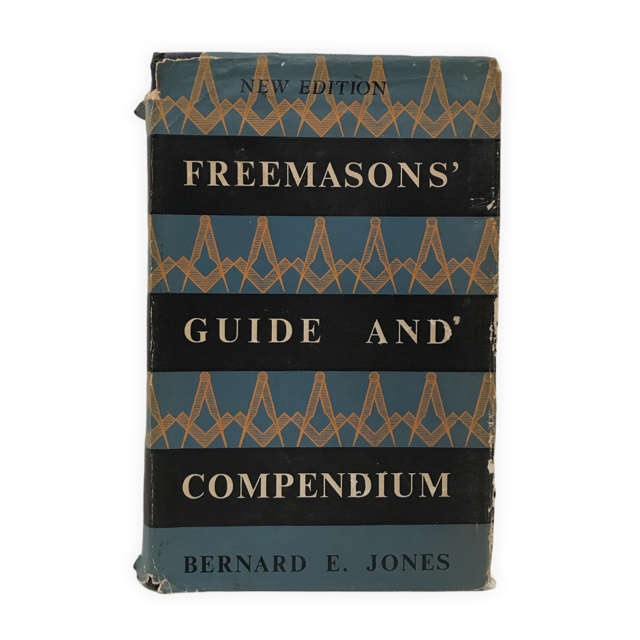 Freemason's Guide and Compendium by Bernard E. Jones Hardcover 1963 w/Dustjacket