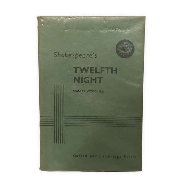 The Oxford and Cambridge Edition 1968 : Shakespeare's Twelfth Night or What You Will with Intro, Not