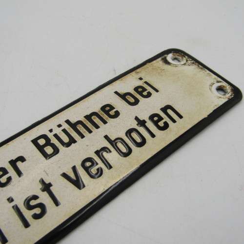 Vintage German enamel sign - `It is forbidden to remain on the stage when the bars are open`