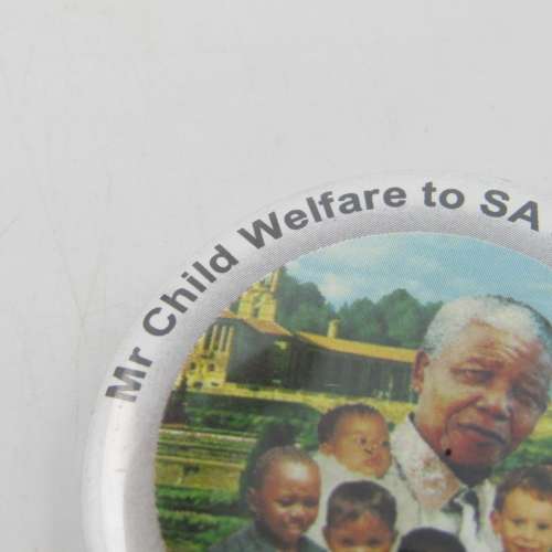 Nelson Mandela - Mr Child Welfare to SA and the world badge