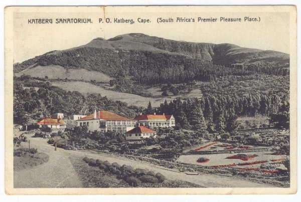 Postcard - `Katberg Sanatorium, P.O. Katberg, Cape (South Africa`s Premier Pleasure Place)`