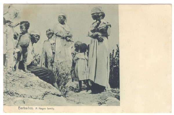 Postcard - `Barbados, A Negro family.` - from Barbados to London - Stamp : Barbados one Penny