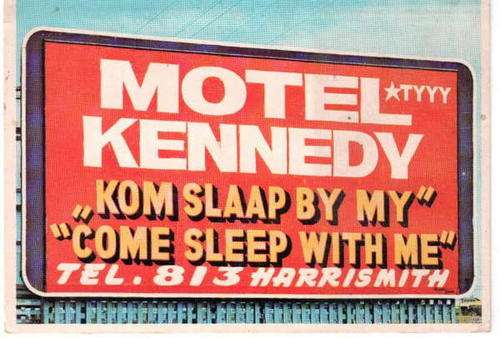Post Card - Motel Kennedy - ` Come sleep with me` - Stamp : RSA 4 cent