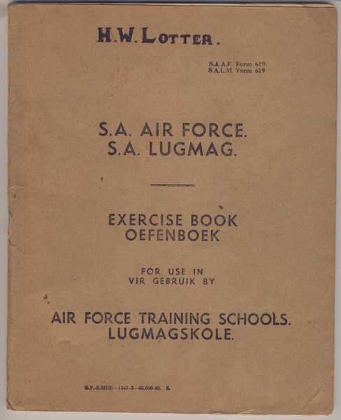 Vintage S.A. Air Force Exercise book for use in Air Force Training School with owners notes