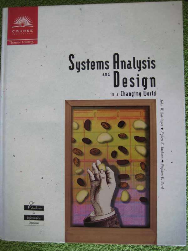 System analysis and design, John W Satzinger