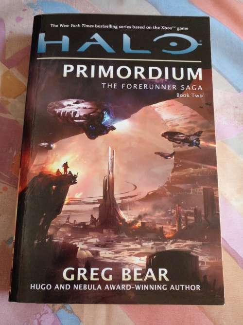 Halo: Cryptum + Halo: Primordium - The Forerunner Saga Books One & Two - Greg Bear