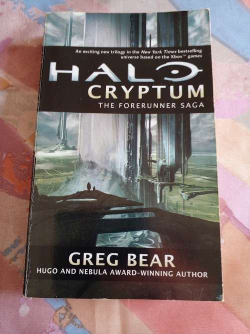 Halo: Cryptum + Halo: Primordium - The Forerunner Saga Books One & Two - Greg Bear