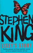 Lisey's Story - Stephen King