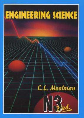 Engineering Science N3 - C.L. Moolman