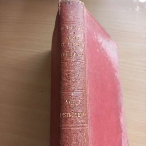Instruction in Army Telegraphy and Telephony, 1914 edition.