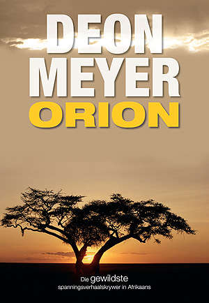 Orion (2006) - Deon Meyer   ( ISBN : 0-7981-4800-4)
