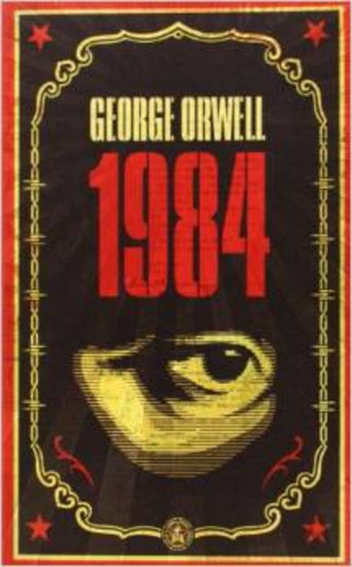 Nineteen Eighty-Four (1984)  by George Orwell