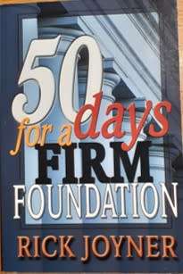 50 Days for a firm Foundation by Rick Joyner