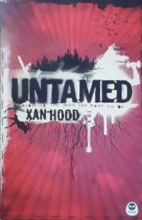 Untamed by Xan Hood - SOFTCOVER