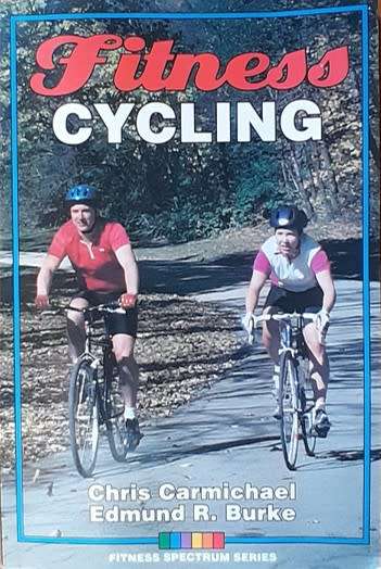 Fitness Cycling by Chris Carmichael & Edmund R. Burke - SOFT COVER