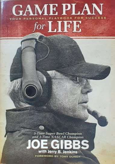 Game Plan for Life by Joe Gibbs - SOFT COVER