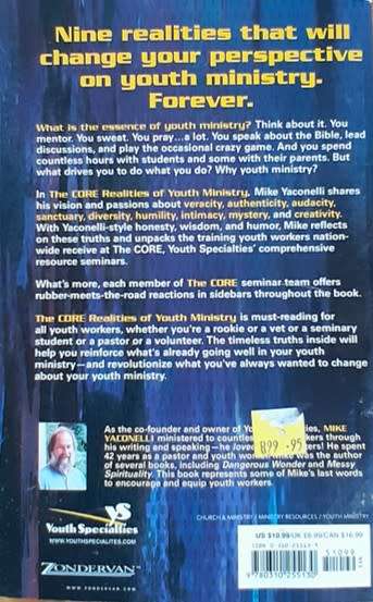 The Core Realities of Youth Ministry by Mike Yaconelli - SOFT COVER